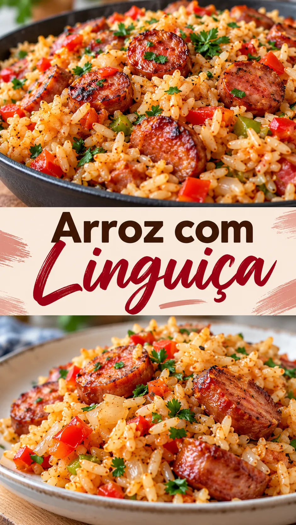 Imagem para o Pinterest com o título “Arroz com Linguiça” e duas fotos da receita