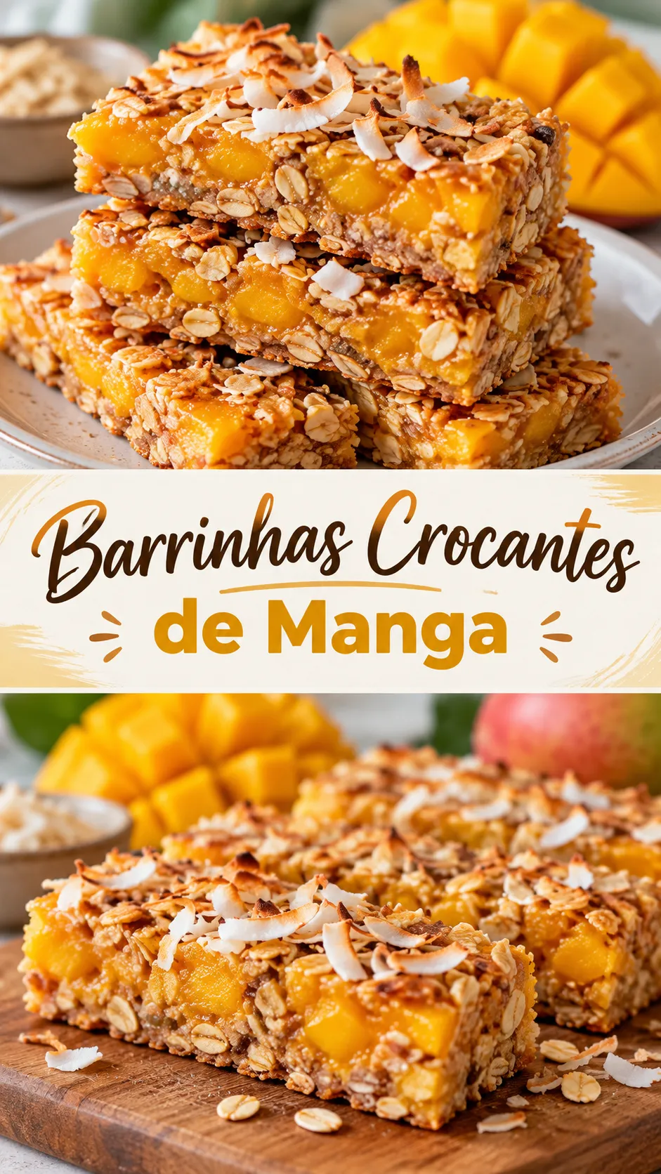 Imagem para o Pinterest com o título “Barrinhas Crocantes de Manga” e duas fotos da receita