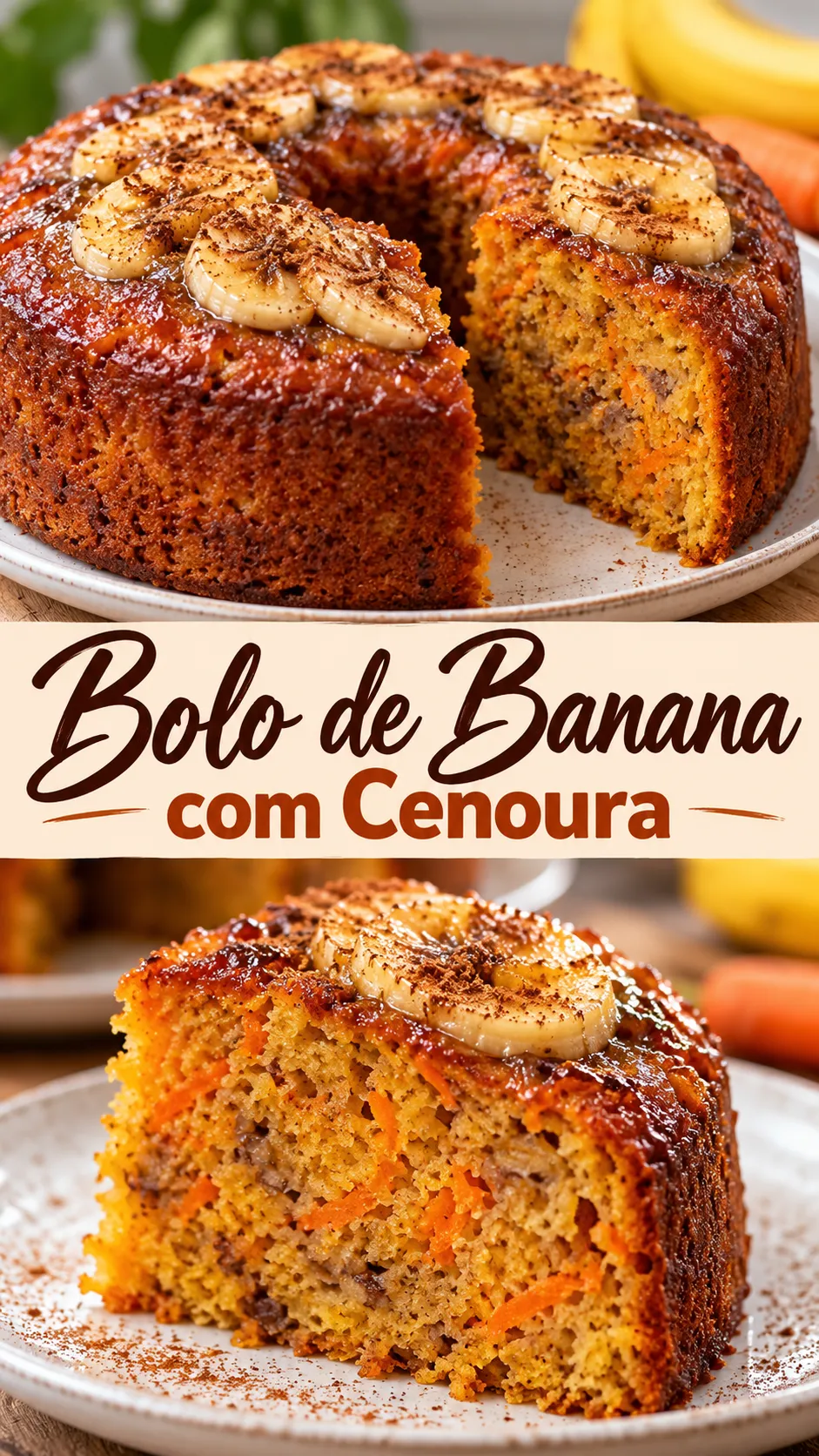 Imagem para o Pinterest com o título “Bolo de Banana com Cenoura” e duas fotos da receita