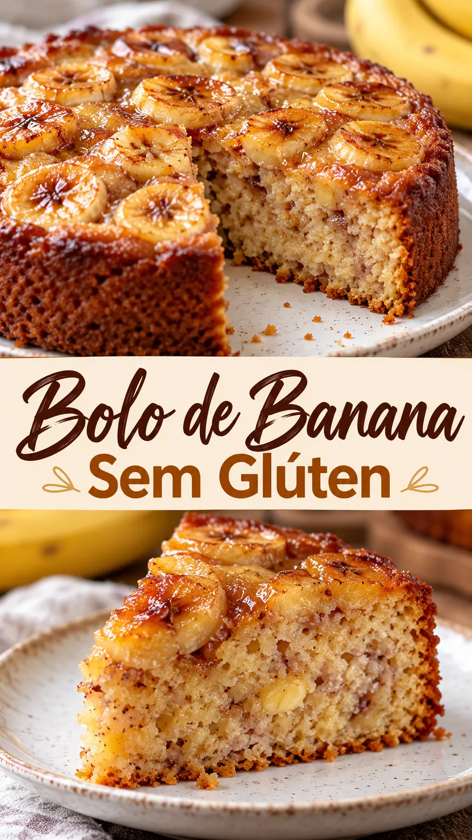 Imagem para o Pinterest com o título “Bolo de Banana Sem Glúten” e duas fotos da receita