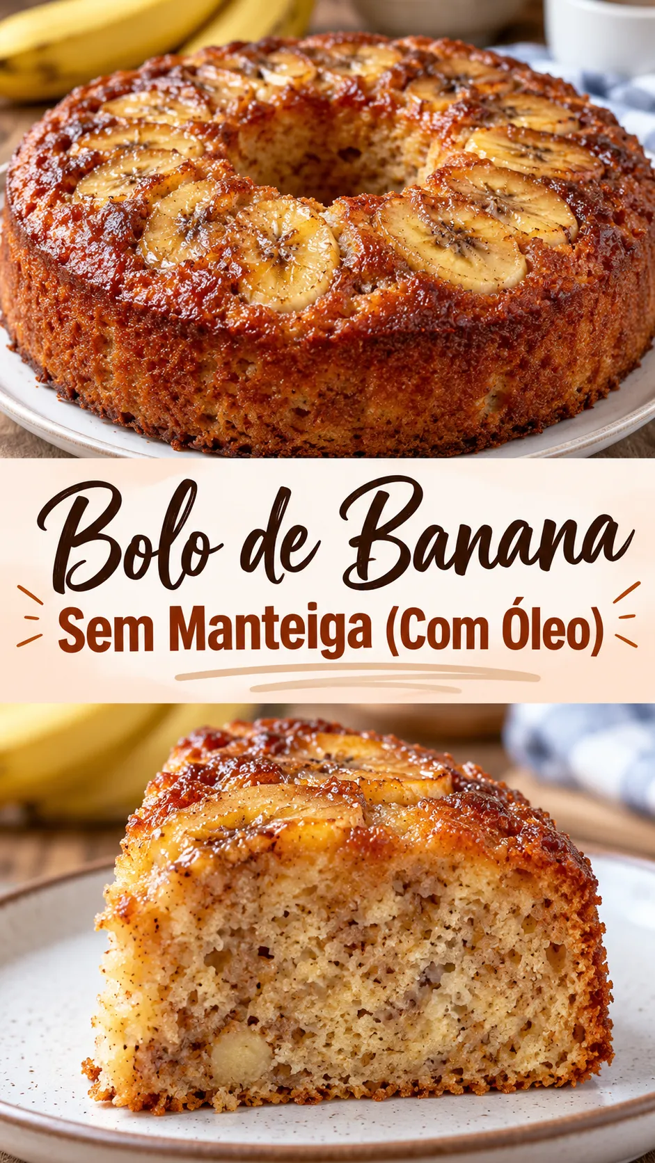 Imagem para o Pinterest com o título “Bolo de Banana Sem Manteiga (Com Óleo)” e duas fotos da receita