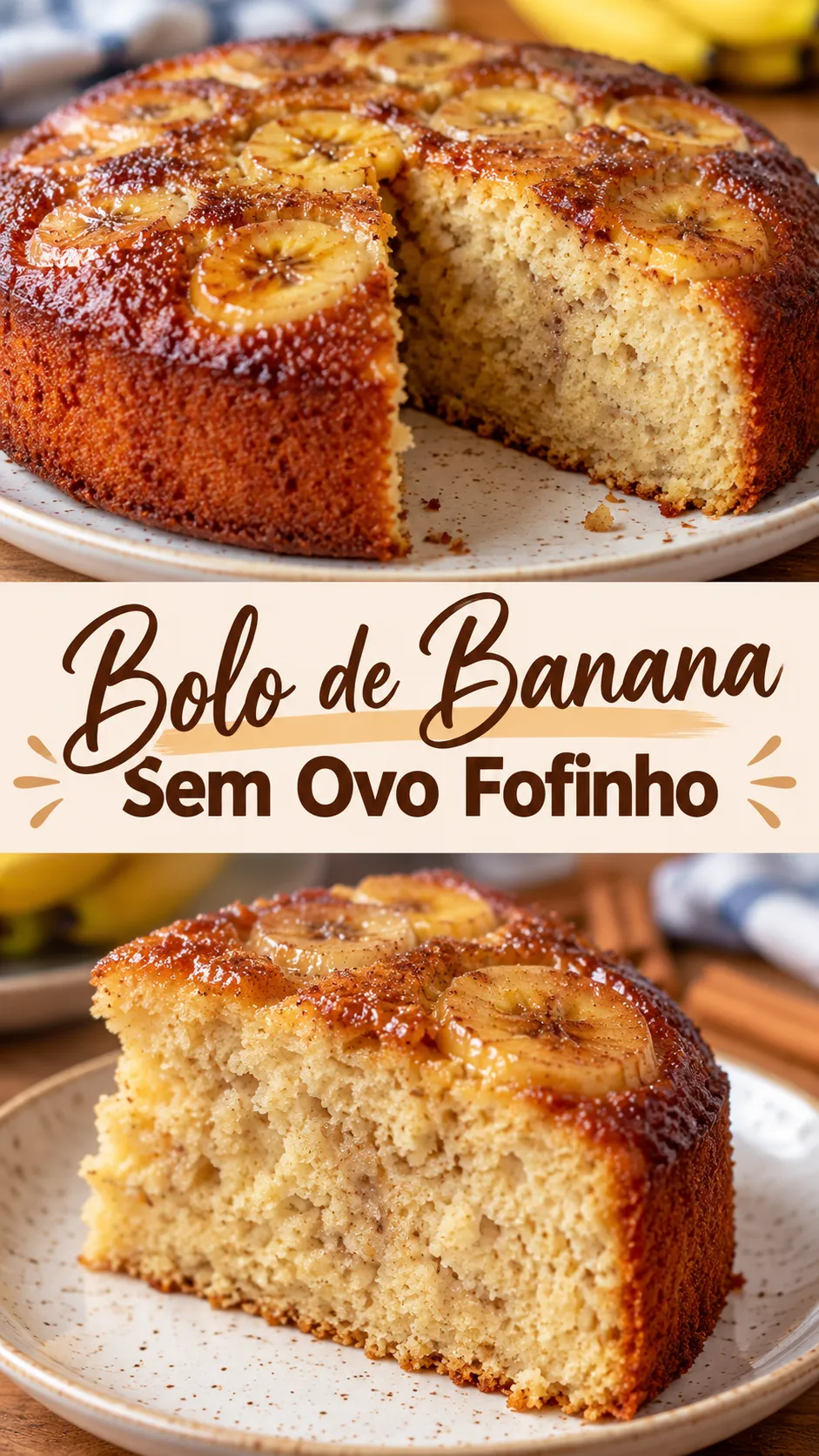 Imagem para o Pinterest com o título “Bolo de Banana Sem Ovo Fofinho” e duas fotos da receita