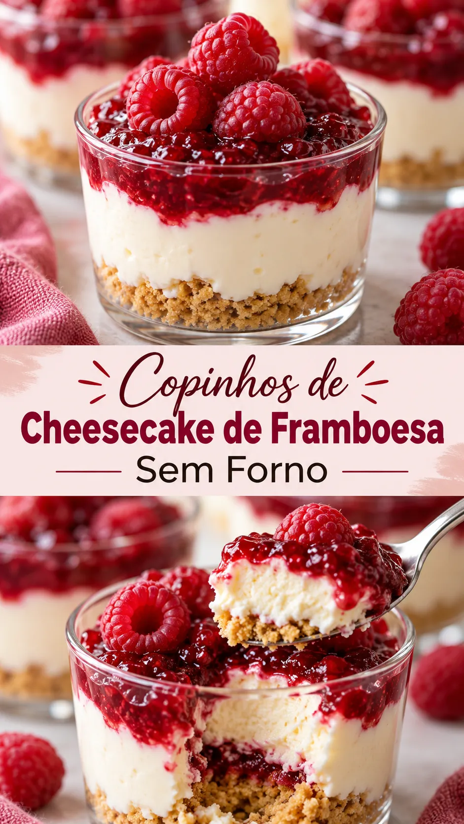Imagem para o Pinterest com o título “Copinhos de Cheesecake de Framboesa Sem Forno” e duas fotos da receita