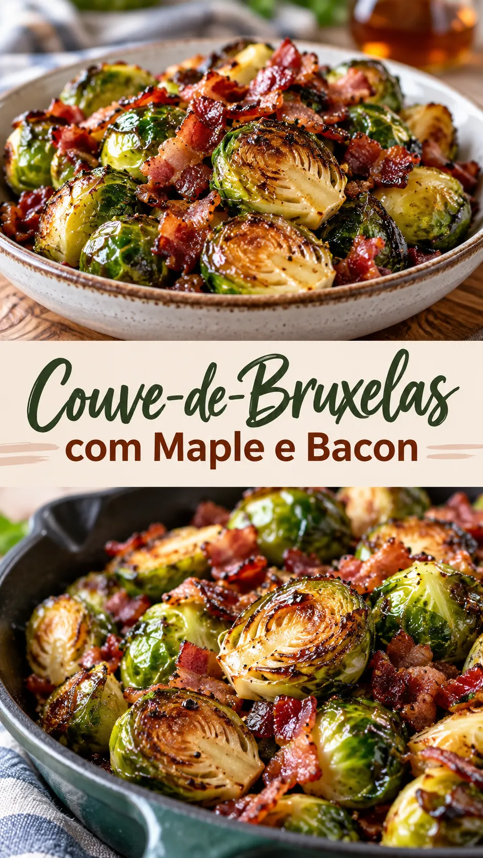 Imagem para o Pinterest com o título “Couve-de-Bruxelas com Maple e Bacon” e duas fotos da receita