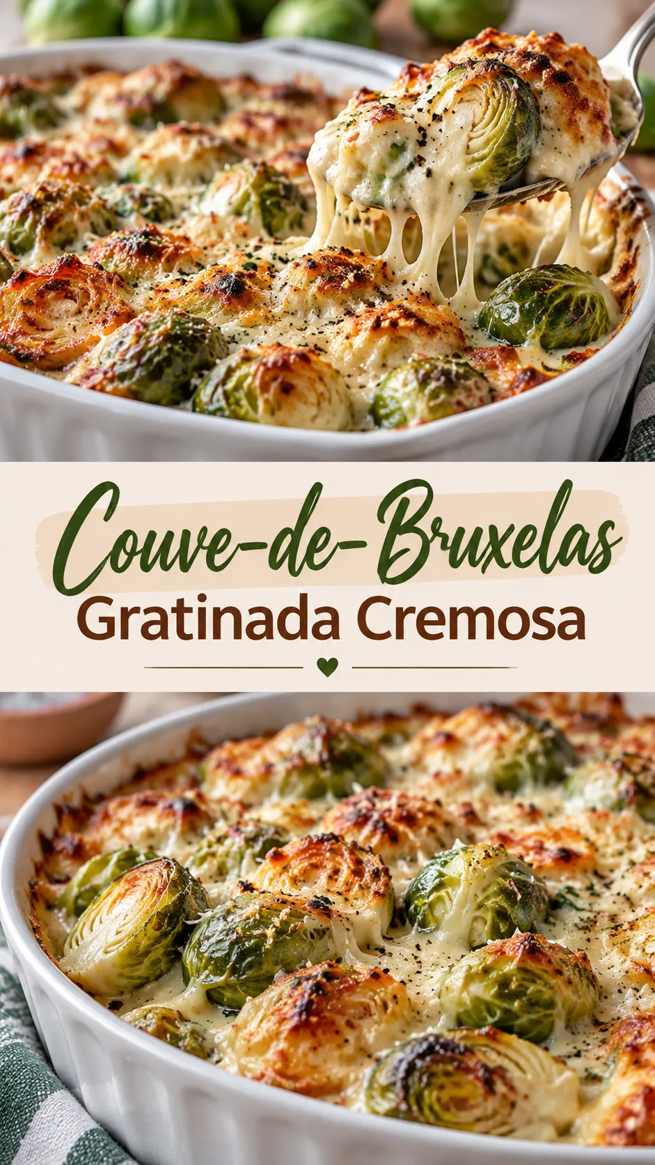 Imagem para o Pinterest com o título “Couve-de-Bruxelas Gratinada Cremosa” e duas fotos da receita