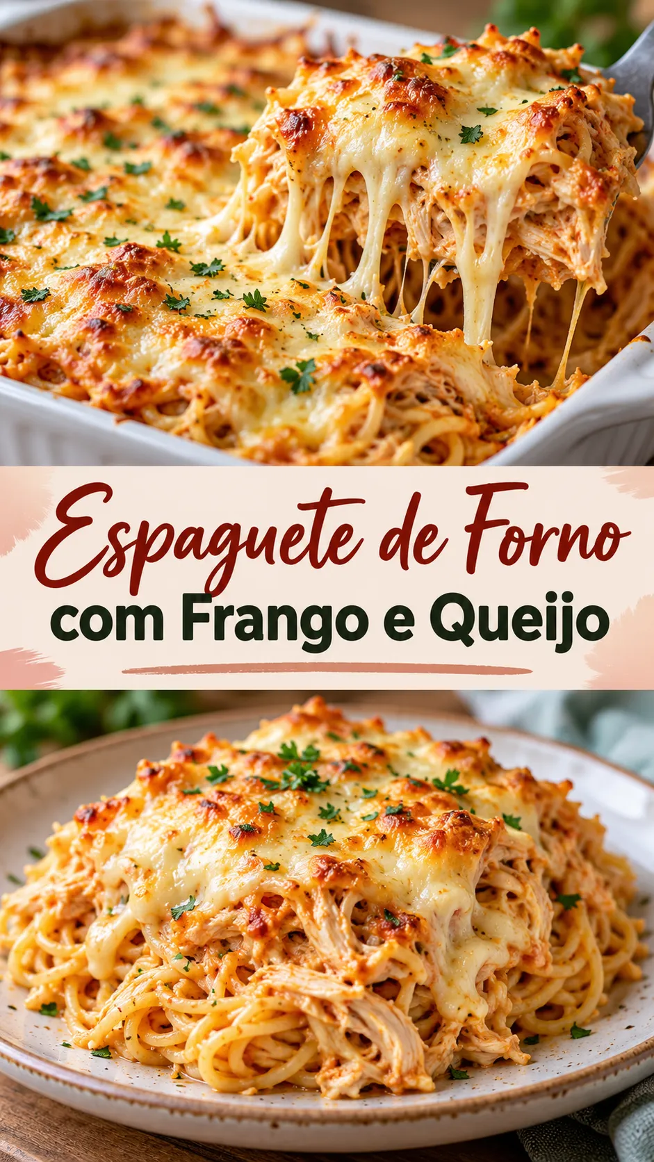 Imagem para o Pinterest com o título “Espaguete de Forno com Frango e Queijo” e duas fotos da receita