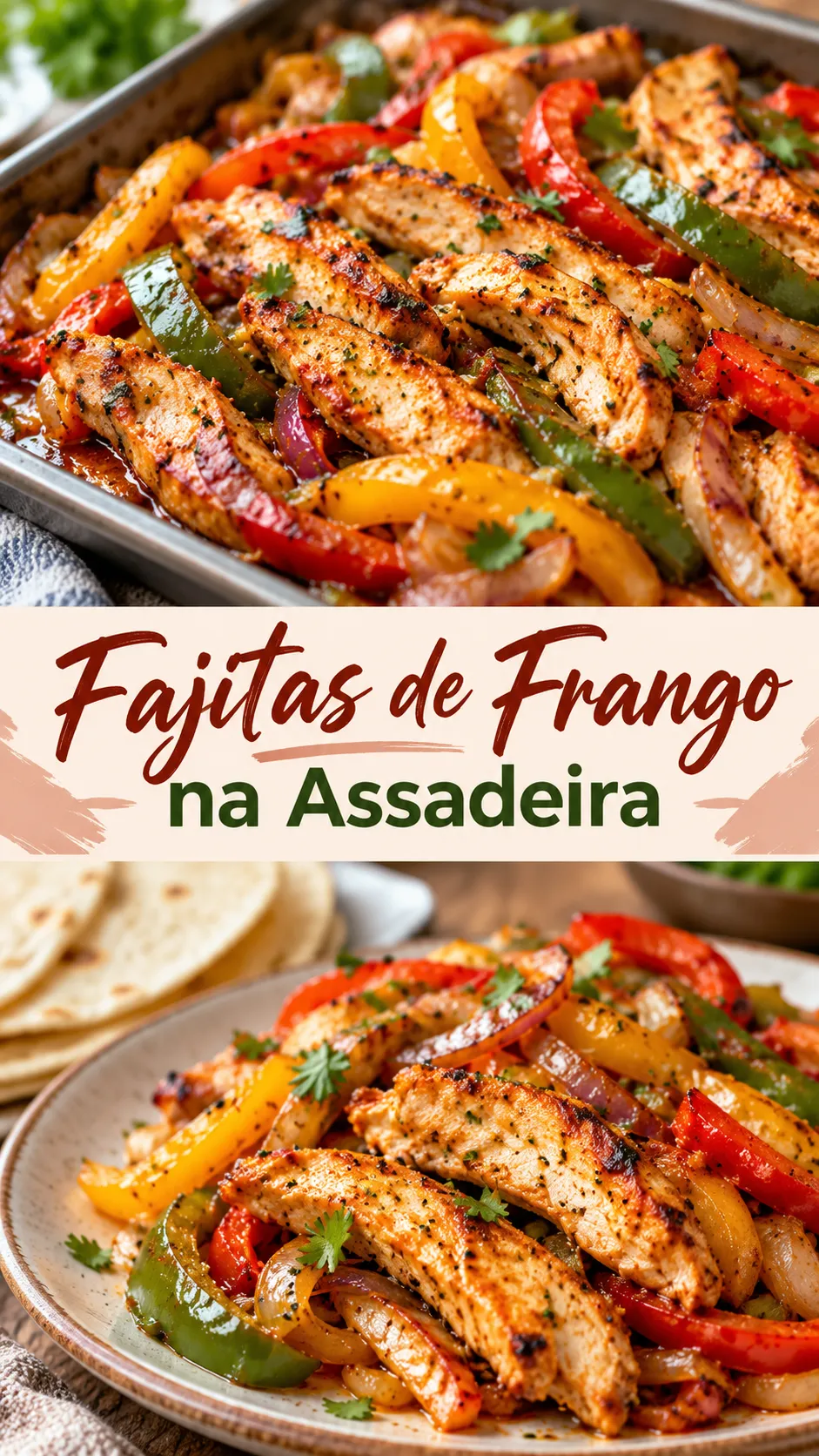 Imagem para o Pinterest com o título “Fajitas de Frango na Assadeira” e duas fotos da receita