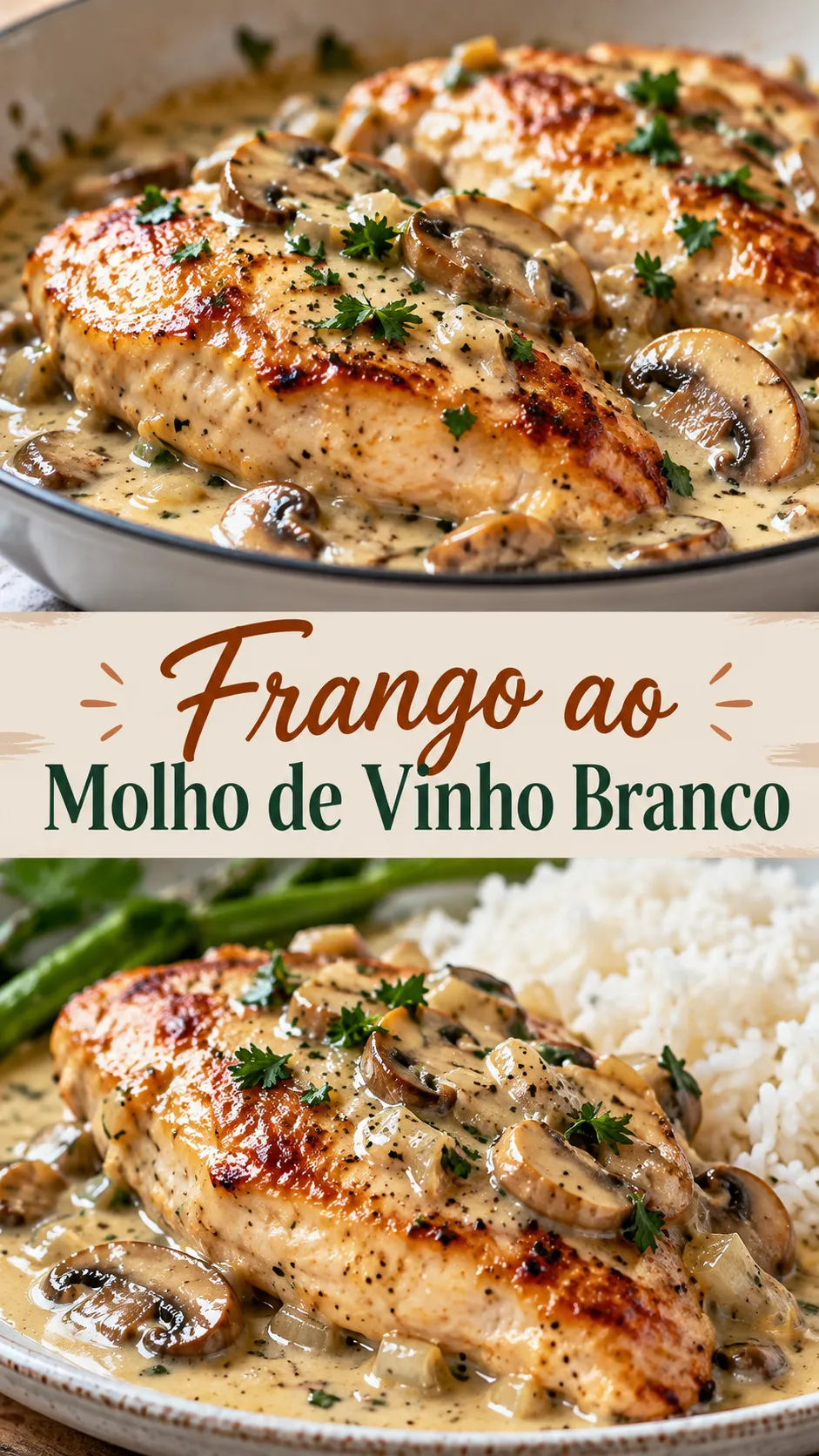 Imagem para o Pinterest com o título “Frango ao Molho de Vinho Branco” e duas fotos da receita