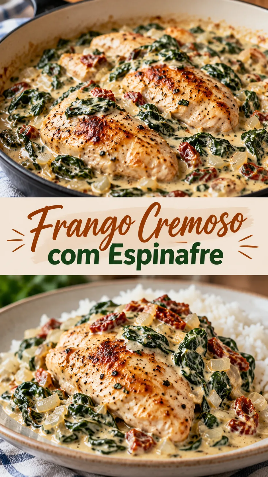Imagem para o Pinterest com o título “Frango Cremoso com Espinafre” e duas fotos da receita