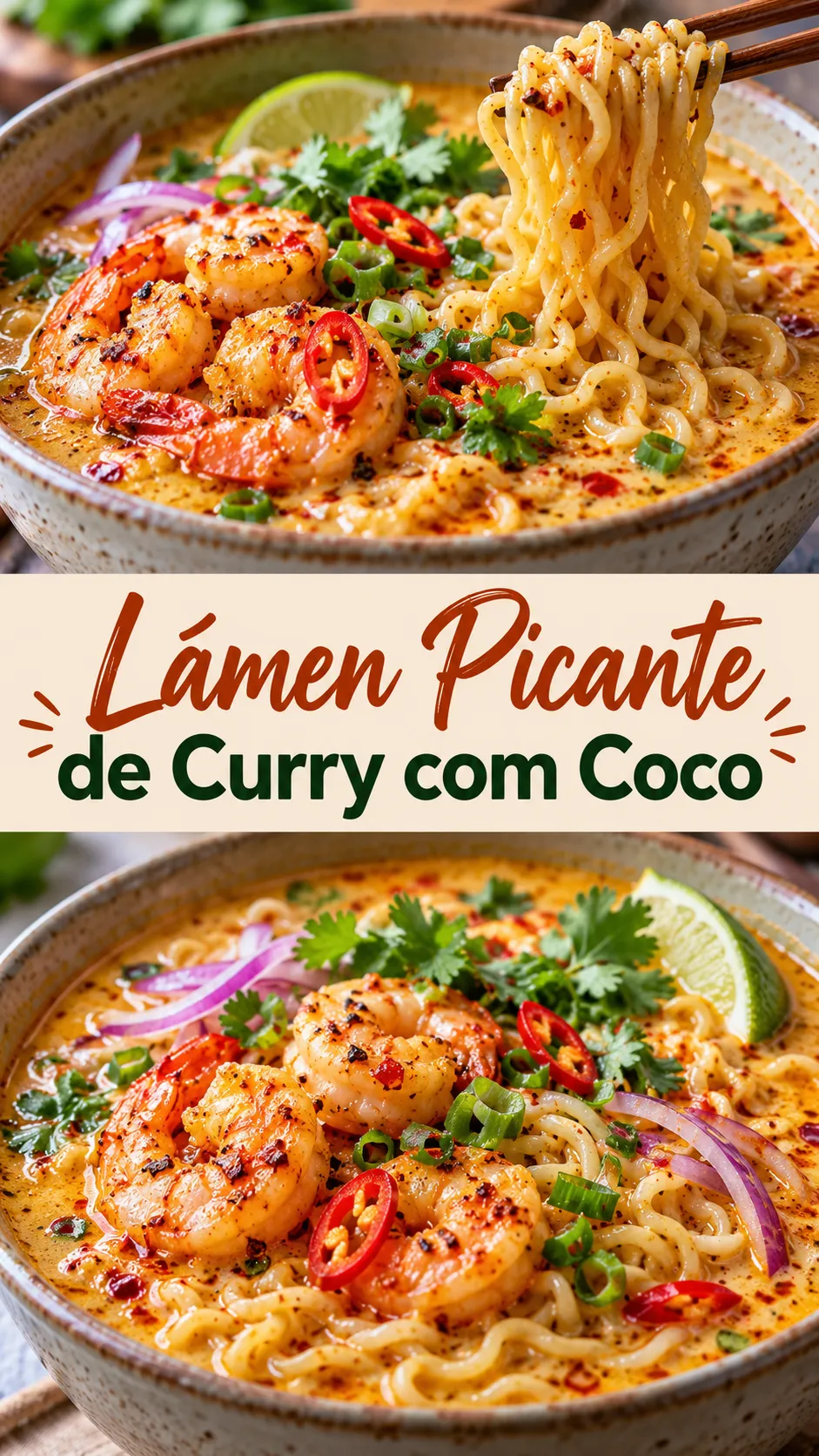 Imagem para o Pinterest com o título “Lámen Picante de Curry com Coco” e duas fotos da receita