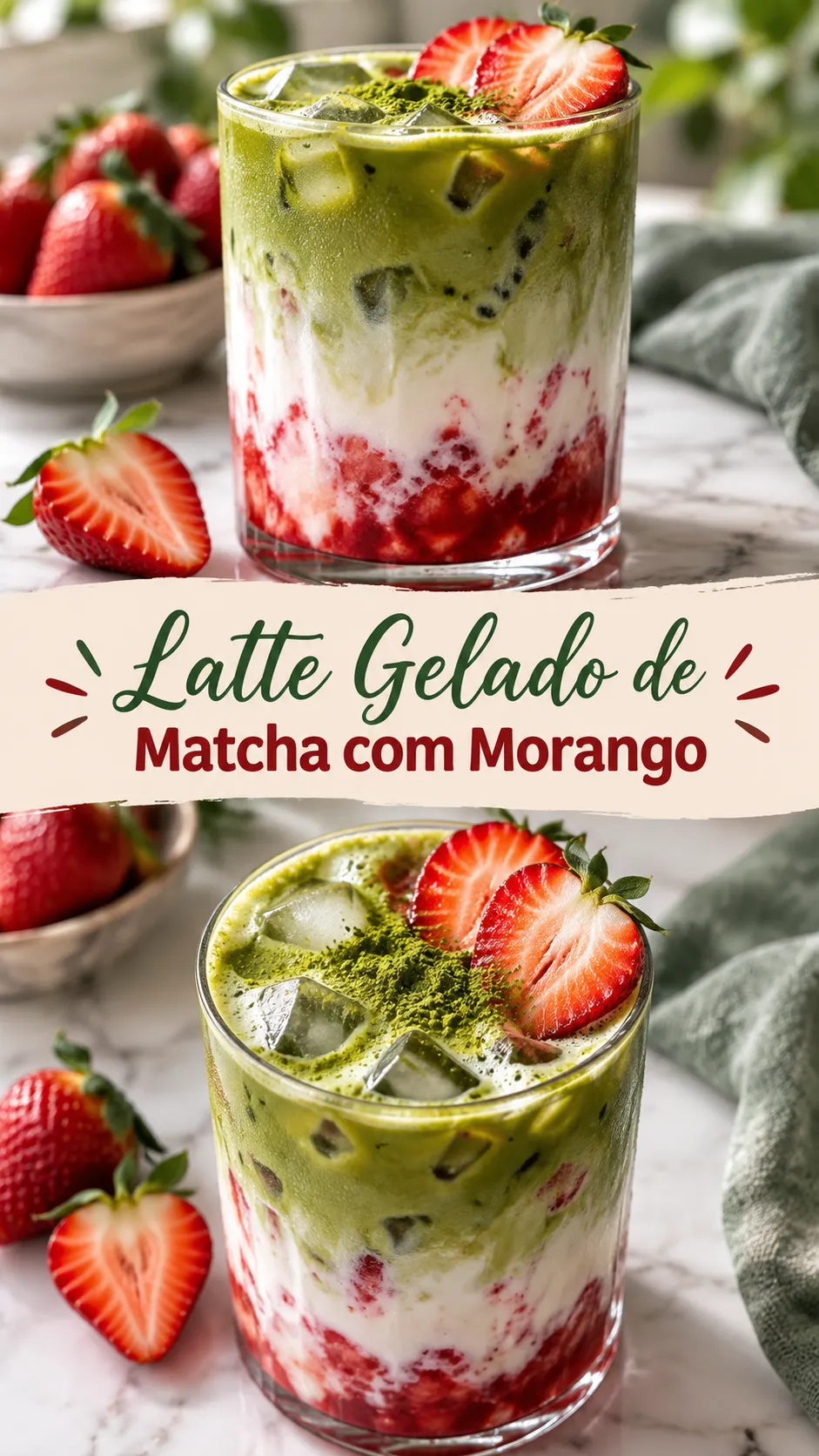 Imagem para o Pinterest com o título “Latte Gelado de Matcha com Morango” e duas fotos da receita