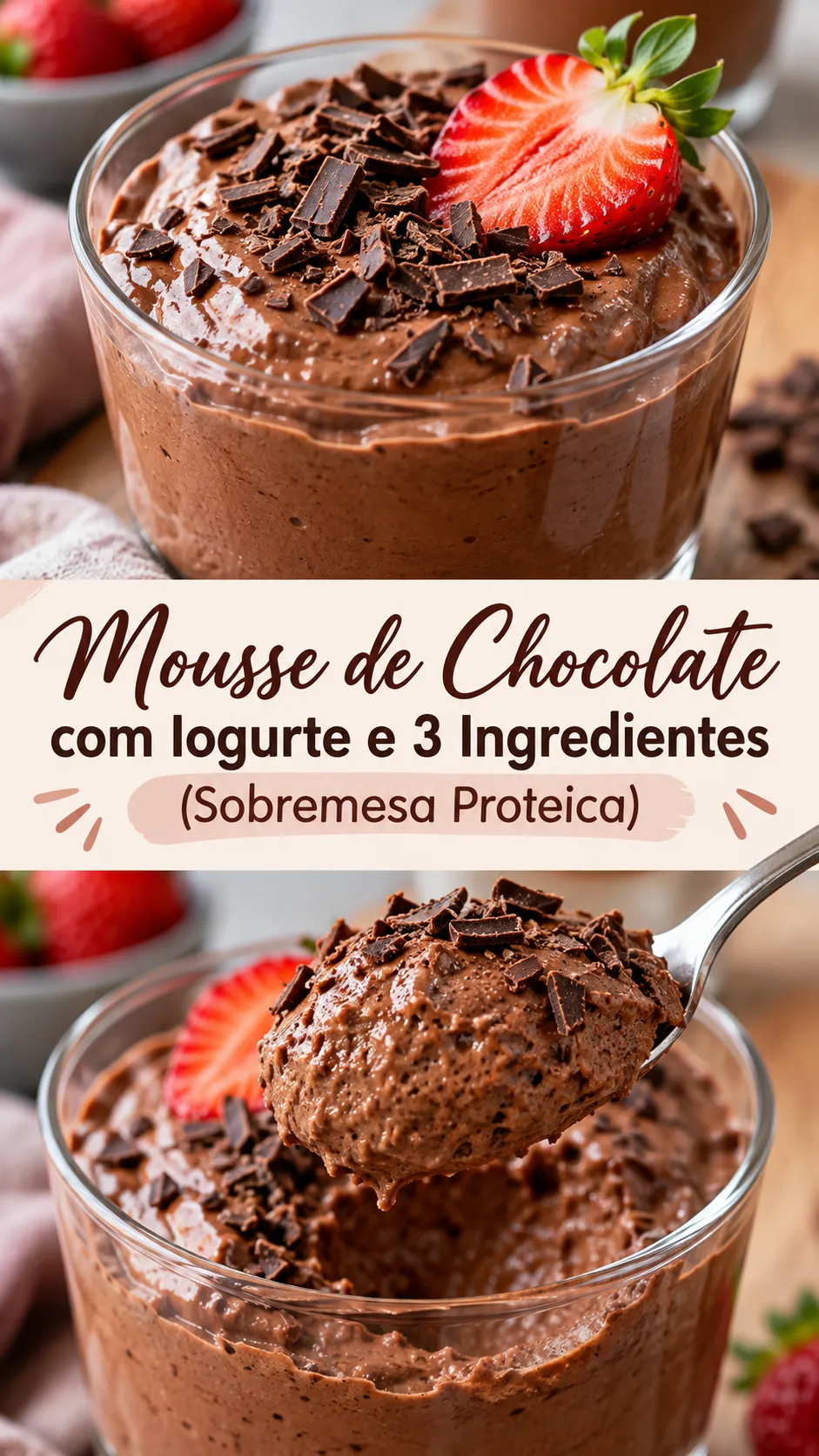 Imagem para o Pinterest com o título “Mousse de Chocolate com Iogurte e 3 Ingredientes (Sobremesa Proteica)” e duas fotos da receita