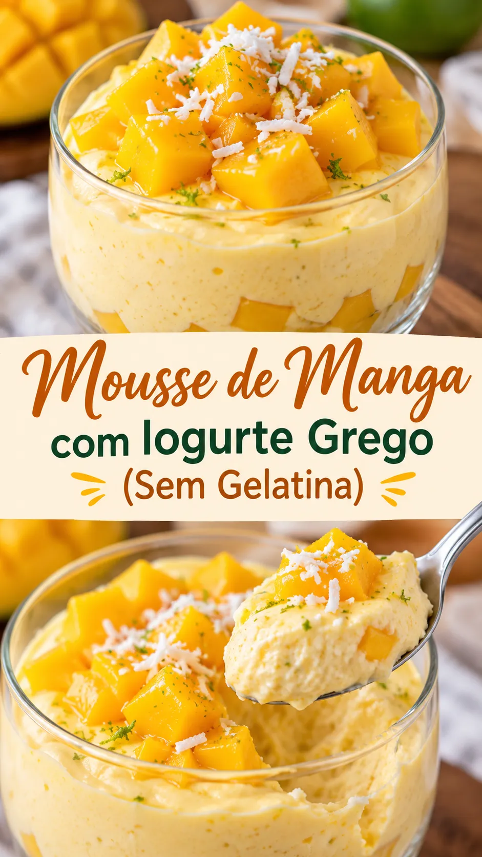 Imagem para o Pinterest com o título “Mousse de Manga com Iogurte Grego (Sem Gelatina)” e duas fotos da receita