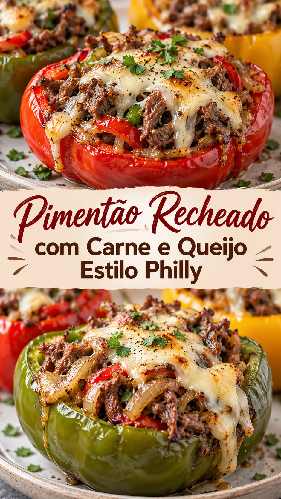 Imagem para o Pinterest com o título “Pimentão Recheado com Carne e Queijo Estilo Philly” e duas fotos da receita