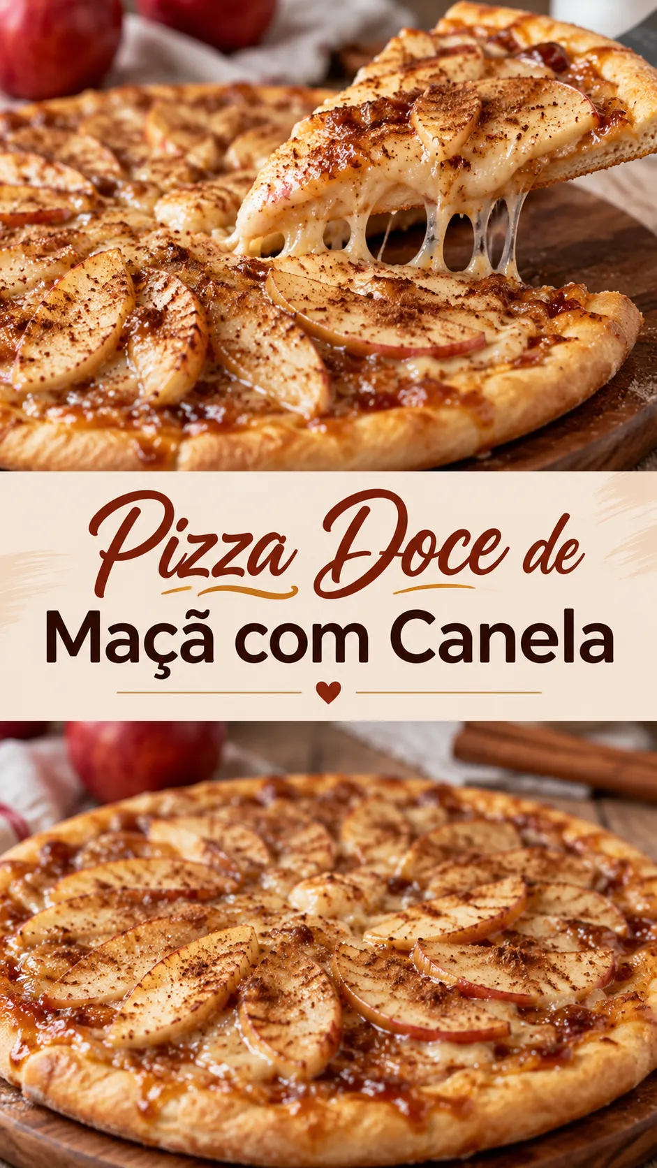 Imagem para o Pinterest com o título “Pizza Doce de Maçã com Canela” e duas fotos da receita