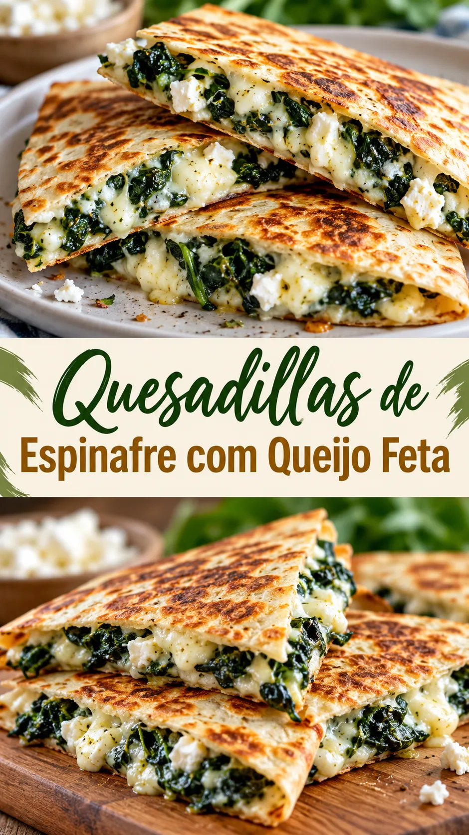 Imagem para o Pinterest com o título “Quesadillas de Espinafre com Queijo Feta” e duas fotos da receita