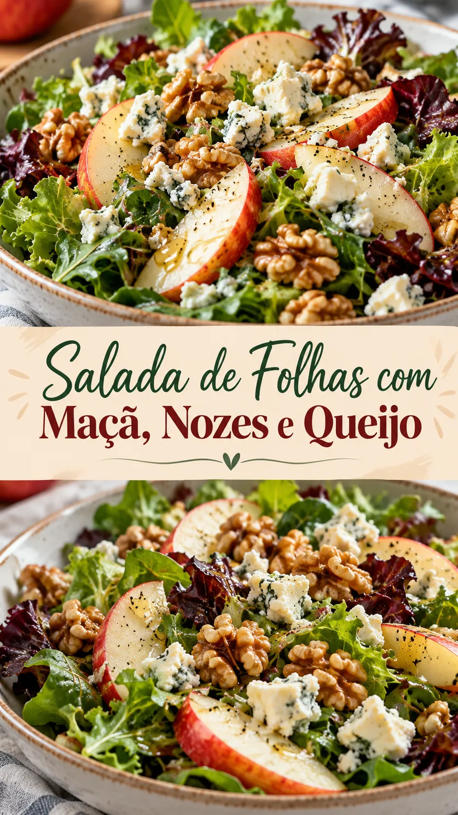 Imagem para o Pinterest com o título “Salada de Folhas com Maçã, Nozes e Queijo” e duas fotos da receita