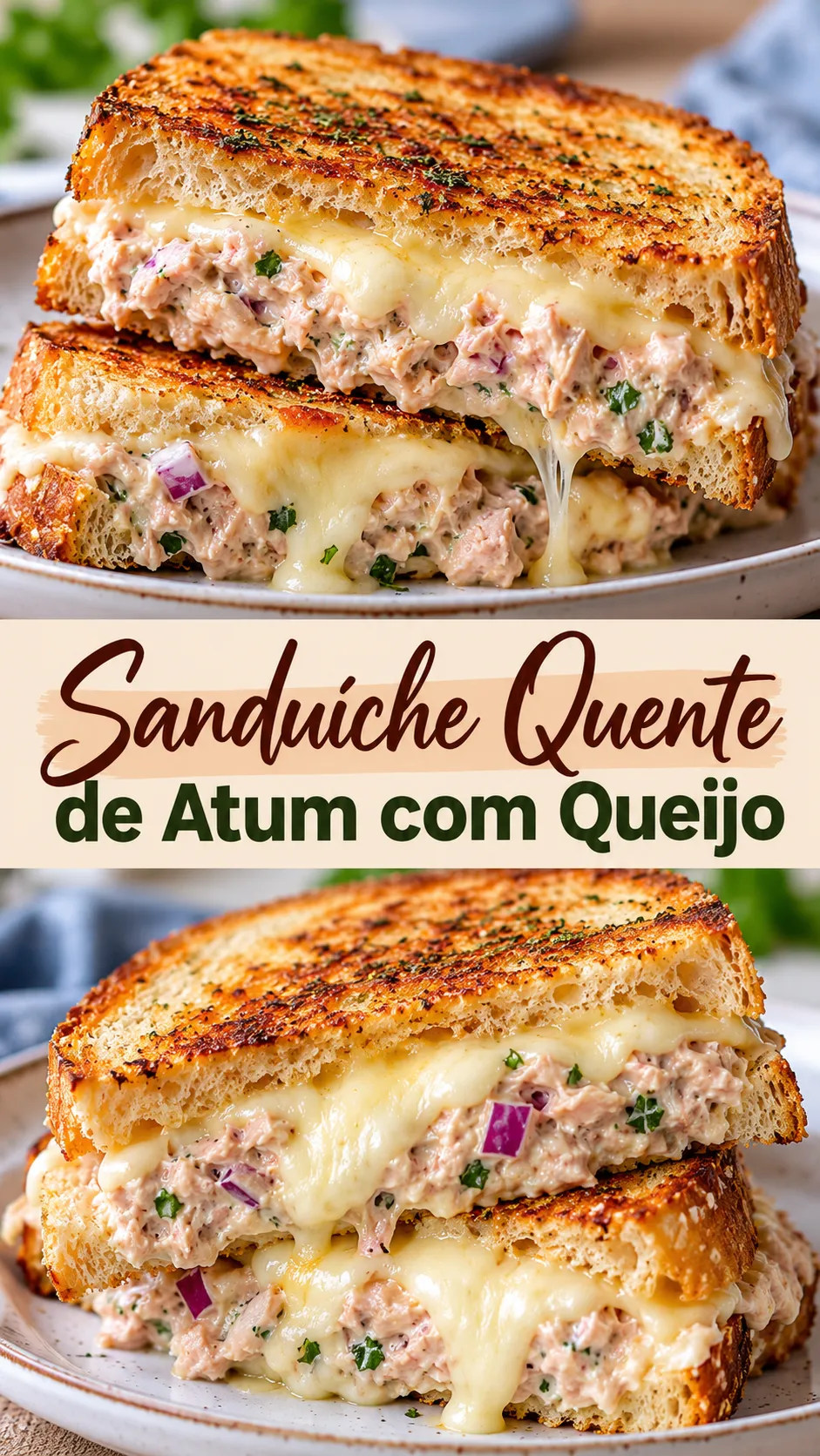 Imagem para o Pinterest com o título “Sanduíche Quente de Atum com Queijo” e duas fotos da receita