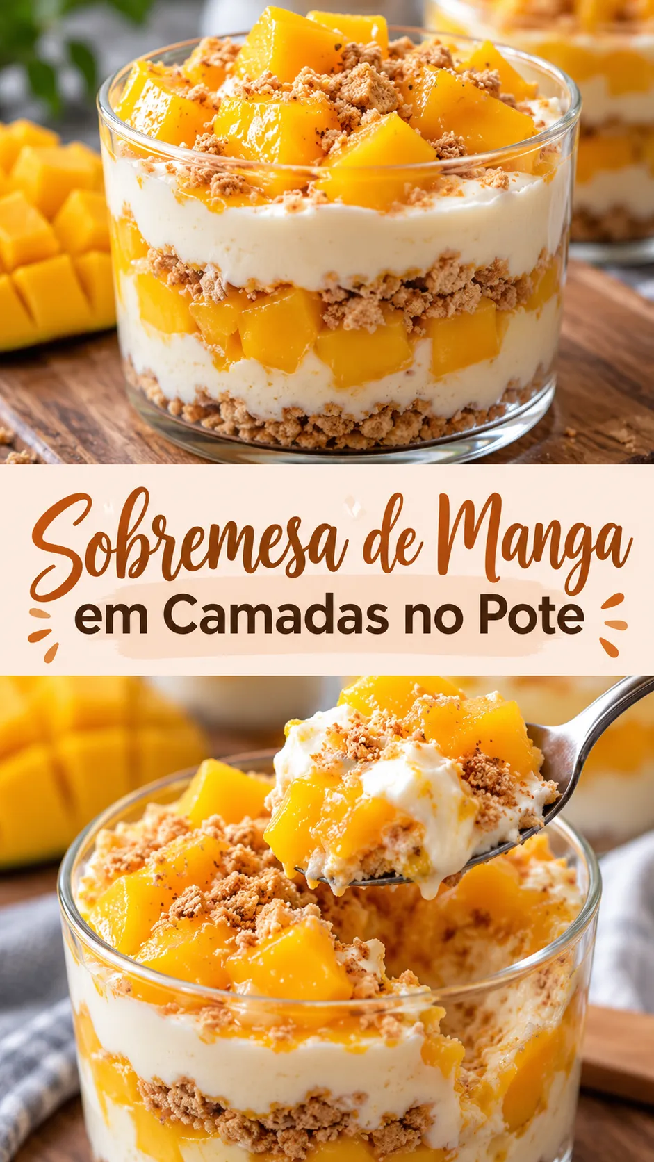 Imagem para o Pinterest com o título “Sobremesa de Manga em Camadas no Pote” e duas fotos da receita